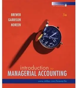 Introduction to Managerial Accounting (5th edition) [Repost]