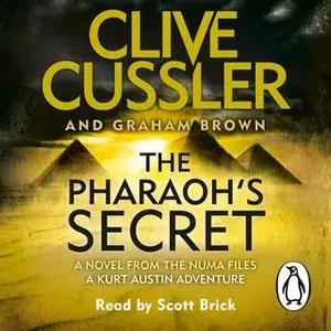 «The Pharaoh's Secret» by Clive Cussler,Graham Brown