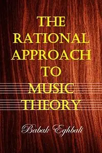 The Rational Approach to Music Theory: Harmony Beyond Genre