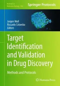 Target Identification and Validation in Drug Discovery: Methods and Protocols (Methods in Molecular Biology) (repost)