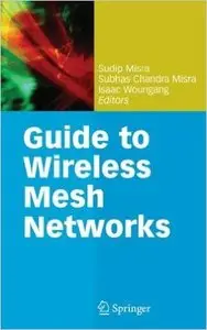 Guide to Wireless Mesh Networks (Repost)
