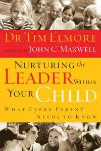 Nurturing the Leader Within Your Child