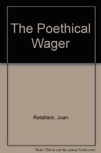 The poethical wager