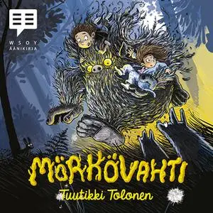 «Mörkövahti» by Tuutikki Tolonen