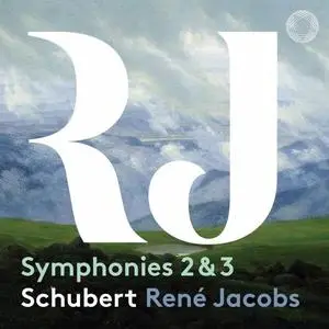 B'Rock Orchestra & René Jacobs - Schubert - Symphonies Nos. 2 & 3 (2020) [Official Digital Download 24/96]