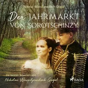 «Der Jahrmarkt von Sorotschinzy» by Nikolai Gogol