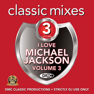VA - DMC Classic Mixes - I Love Michael Jackson Vol 3 (2017)