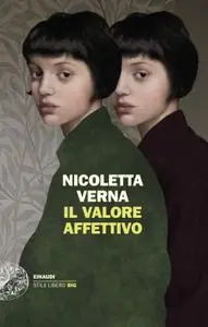 Nicoletta Verna - Il valore affettivo