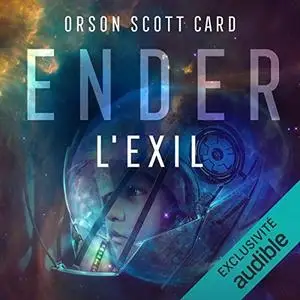 Orson Scott Card, "Ender, l'Exil : Le Cycle d'Ender 5"