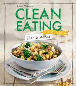 «Clean Eating» by Christina Wiedemann