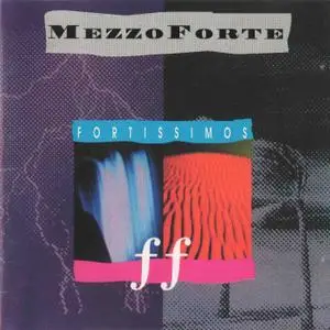 Mezzoforte - Fortissimos (1992)