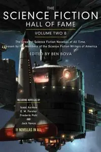 Science Fiction Hall of Fame (SF Hall of Fame) by Ben Bova [Repost]