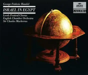 Charles Mackerras, English Chamber Orchestra, Leeds Festival Chorus - Handel: Israel in Egypt (1990)