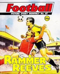 Football Picture Story Monthly 057 - Rammer Reeves [1988] (Mr Tweedy