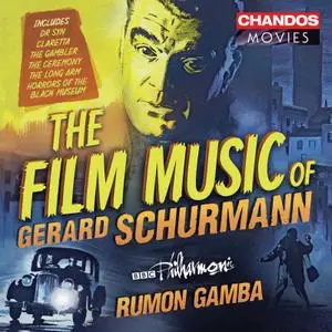 BBC Philharmonic & Rumon Gamba - Gerard Schurmann: Film Music (2019) [Official Digital Download 24/96]