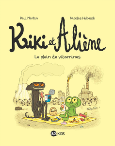 Kiki et Aliene - Tome 3 - Le Plein de Vitamines