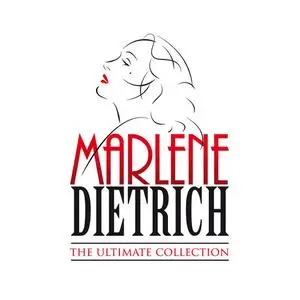 Marlene Dietrich - The Ultimate Collection (2015)