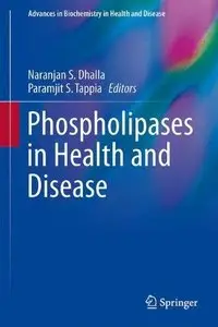 Phospholipases in Health and Disease 