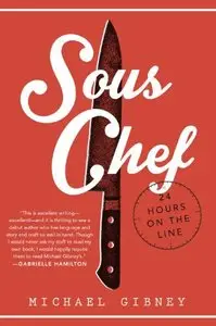 Sous Chef: 24 Hours on the Line [Repost]