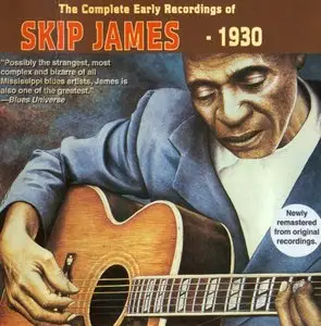 Skip James - The Complete Early Recordings 1930 (1994)