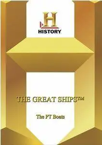 History Channel - Great Ships: The PT Boats (1996)