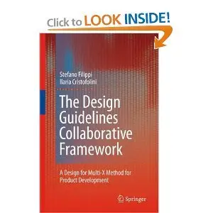 The Design Guidelines Collaborative Framework: A Design for Multi-X Method for Product Development (repost)