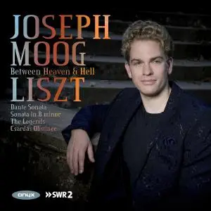 Joseph Moog - Between Heaven & Hell - Liszt (2019)