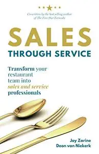 Sales Through Service: Transform your restaurant team into Sales and Service professionals