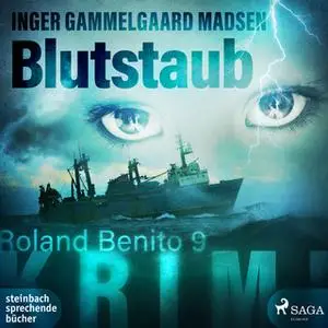 «Roland Benito - Band 9: Blutstaub» by Inger Gammelgaard Madsen