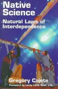 Native Science: Natural Laws of Interdependence