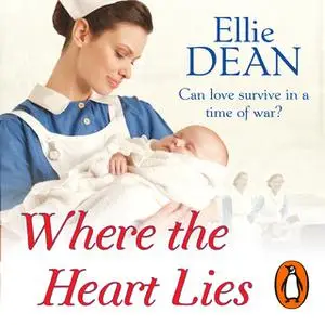 «Where the Heart Lies» by Ellie Dean