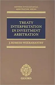 Treaty Interpretation in Investment Arbitration