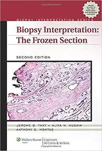 Biopsy Interpretation: The Frozen Section (Repost)