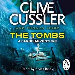 «The Tombs» by Clive Cussler,Thomas Perry