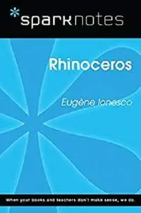 Rhinoceros (SparkNotes Literature Guide) (SparkNotes Literature Guide Series)