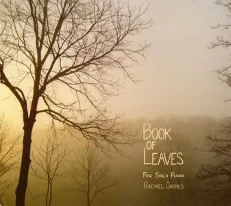 Rachel Grimes – Book Of Leaves (2009)