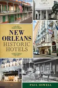 New Orleans Historic Hotels