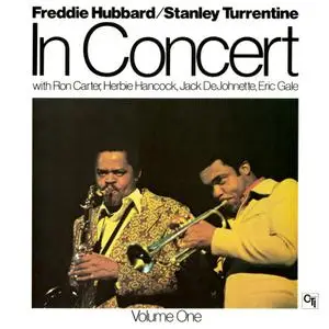 Freddie Hubbard & Stanley Turrentine - In Concert Vol.1 (Remastered) (1973/2017) [Official Digital Download 24/192]