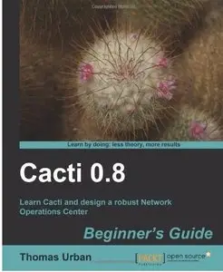 Cacti 0.8 Beginner's Guide [Repost]