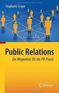 Public Relations: Ein Wegweiser für die PR-Praxis (repost)