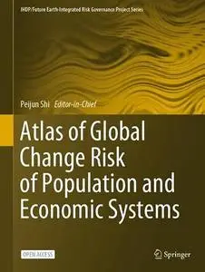 Atlas of Global Change Risk of Population and Economic Systems (Repost)
