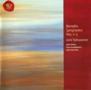 Loris Tjeknavorian, National Philharmonic Orchestra - Alexander Borodin: Symphonies Nos. 1-3 (2004)