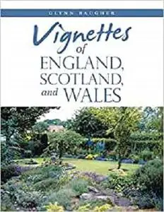 Vignettes of England, Scotland, and Wales