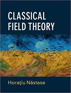 Classical Field Theory