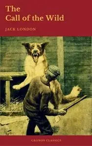 «The Call of the Wild» by Jack London,Cronos