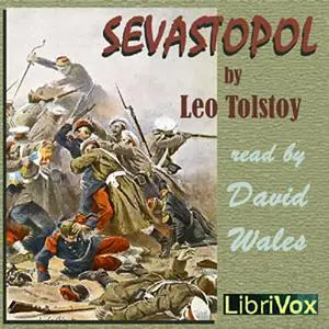 «Sevastopol» by Leo Tolstoy