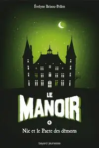 Le Manoir, Tome 4