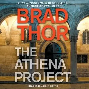 «The Athena Project» by Brad Thor