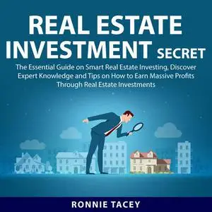 «Real Estate Investment Secrets» by Ronnie Tacey
