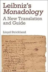 Leibniz's Monadology: A New Translation And Guide